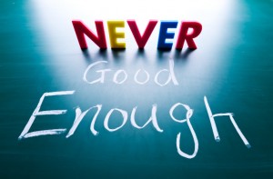never_good_enough
